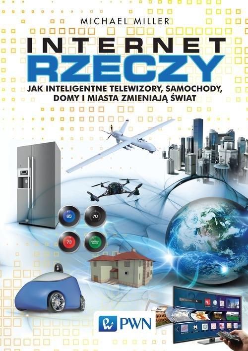 

Internet rzeczy Jak inteligentne telewizory, samoc