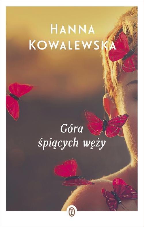 

Góra śpiących węży Hanna Kowalewska