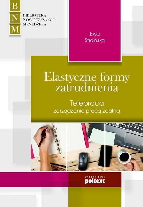 

Elastyczne formy zatrudnienia... Stroińska