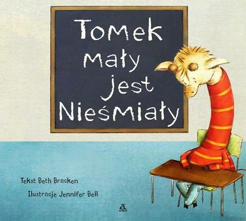 

Tomek mały jest nieśmiały Jennifer Bell