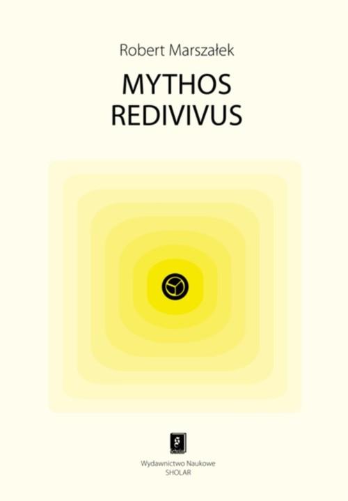 

Mythos redivivus Robert Marszałek