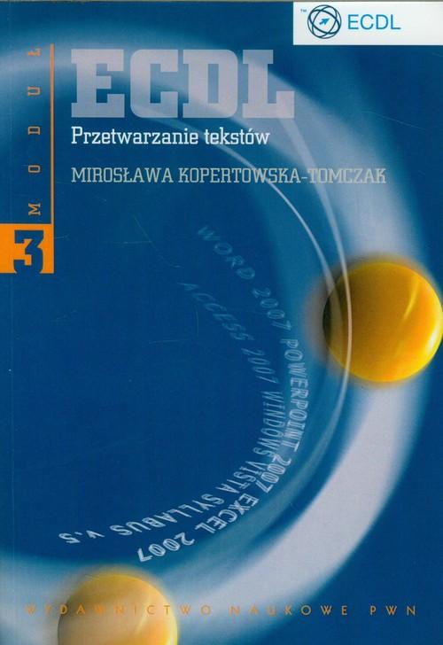 

Ecdl Moduł 3 Przetwarzanie tekstów Kopertowska-Tom