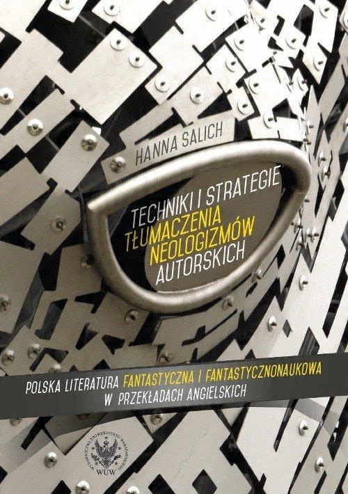 

Techniki i strategie tłumaczenia neologizmów autor