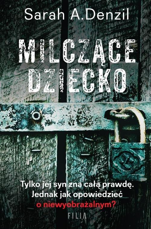 

Milczące dziecko A. Denzil Sarah