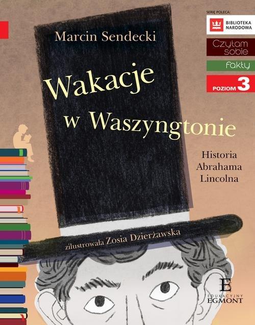 

Czytam sobie Wakacje w Waszyngtonie M. Sendecki