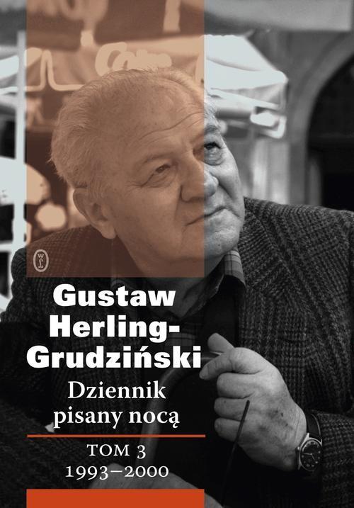 

Dziennik pisany nocą Tom 3 G. Herling-Grudziński