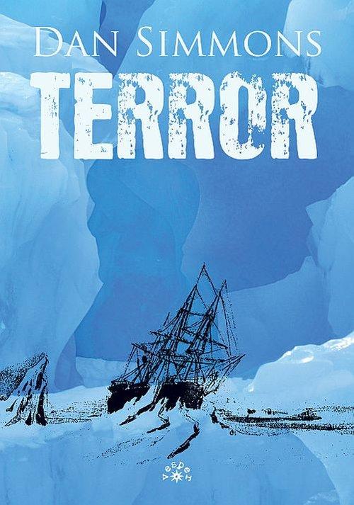 

Dan Simmons Terror
