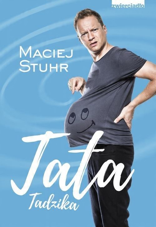 

Tata Tadzika Maciej Stuhr