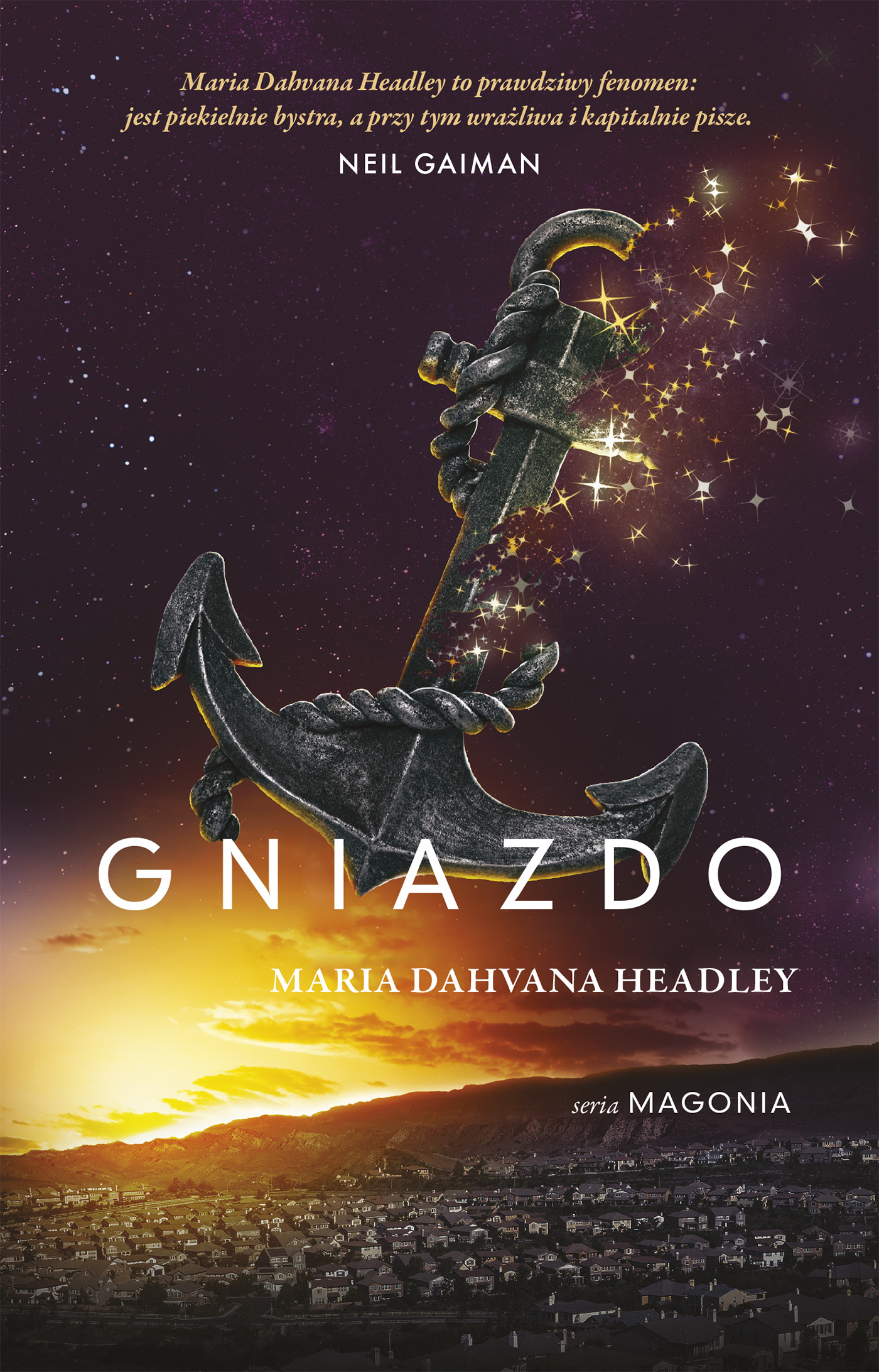 Gniazdo Tom 2 - Maria Dahvana Headley (15510326374) | Książka Allegro