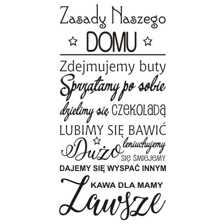 

Napis na ścianę naklejka Zasady naszego domu 257