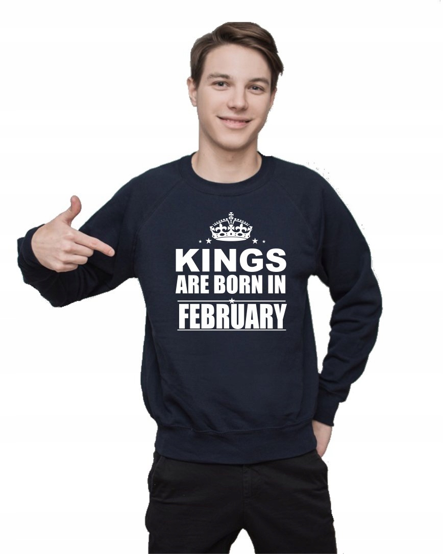 

Bluza Kings Are Born In February roz M