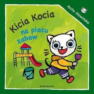 

Kicia Kocia na placu zabaw Anita Głowińska