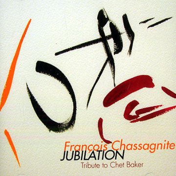 Francois Chasagnite Jubilation