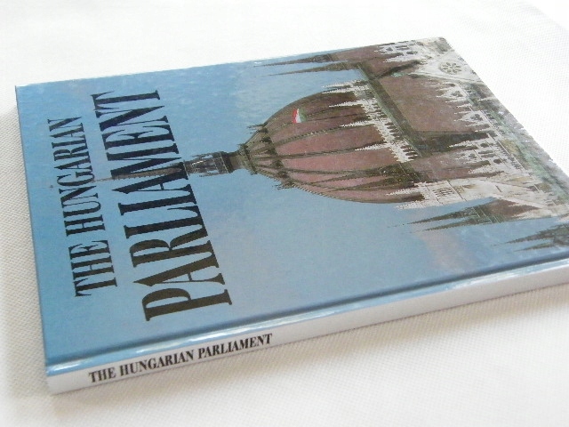 THE HUNGARIAN PARLIAMENT CSORBA SISA SZALAY Gatunek Albumy historyczne