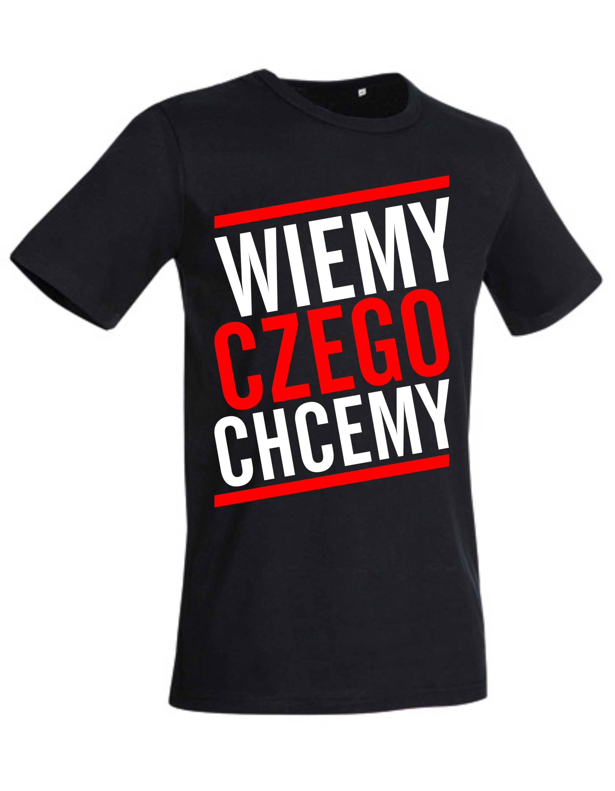 

Wiemy Czego Chcemy T-shirt Prezent Dla Chłopaka