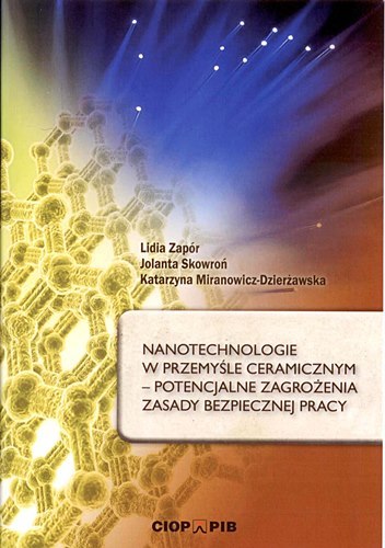 Nanotechnologie W Przemyśle Ceramicznym Zasady Bhp