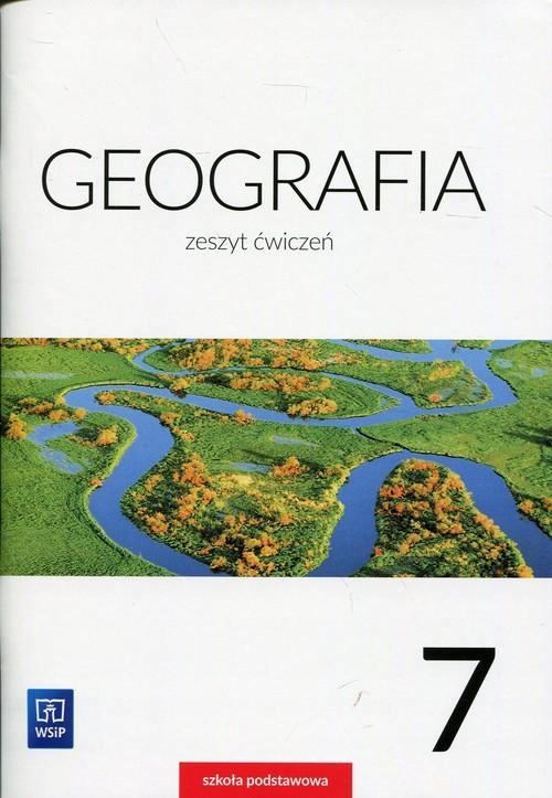 E Podręcznik Geografia Klasa 7 Geografia Klasa 7 Zeszyt ćwiczeń Ćwiczenia WSiP (6940845931