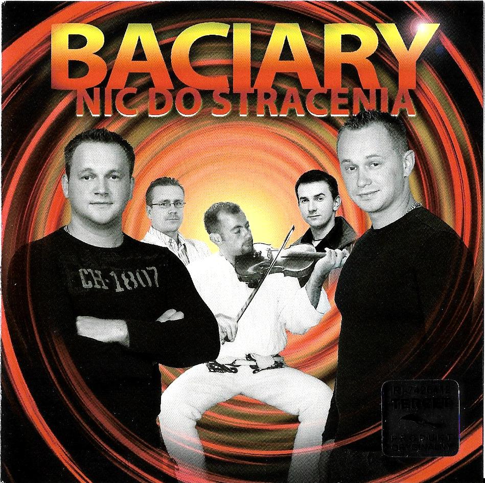 

Baciary Nic do stracenia