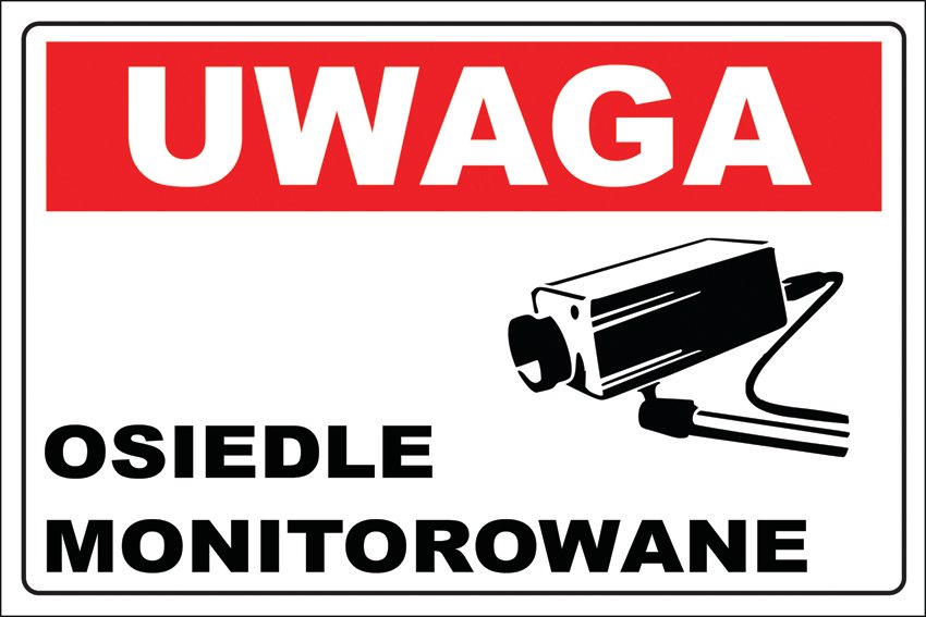 

Tabliczka Uwaga Osiedle Monitorowane 60x40 3mm