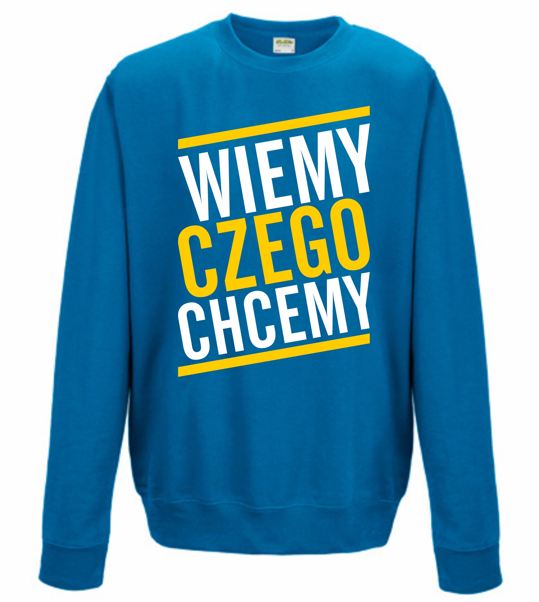 

Wiemy Czego Chcemy Bluza Prezent Męska Nadruk