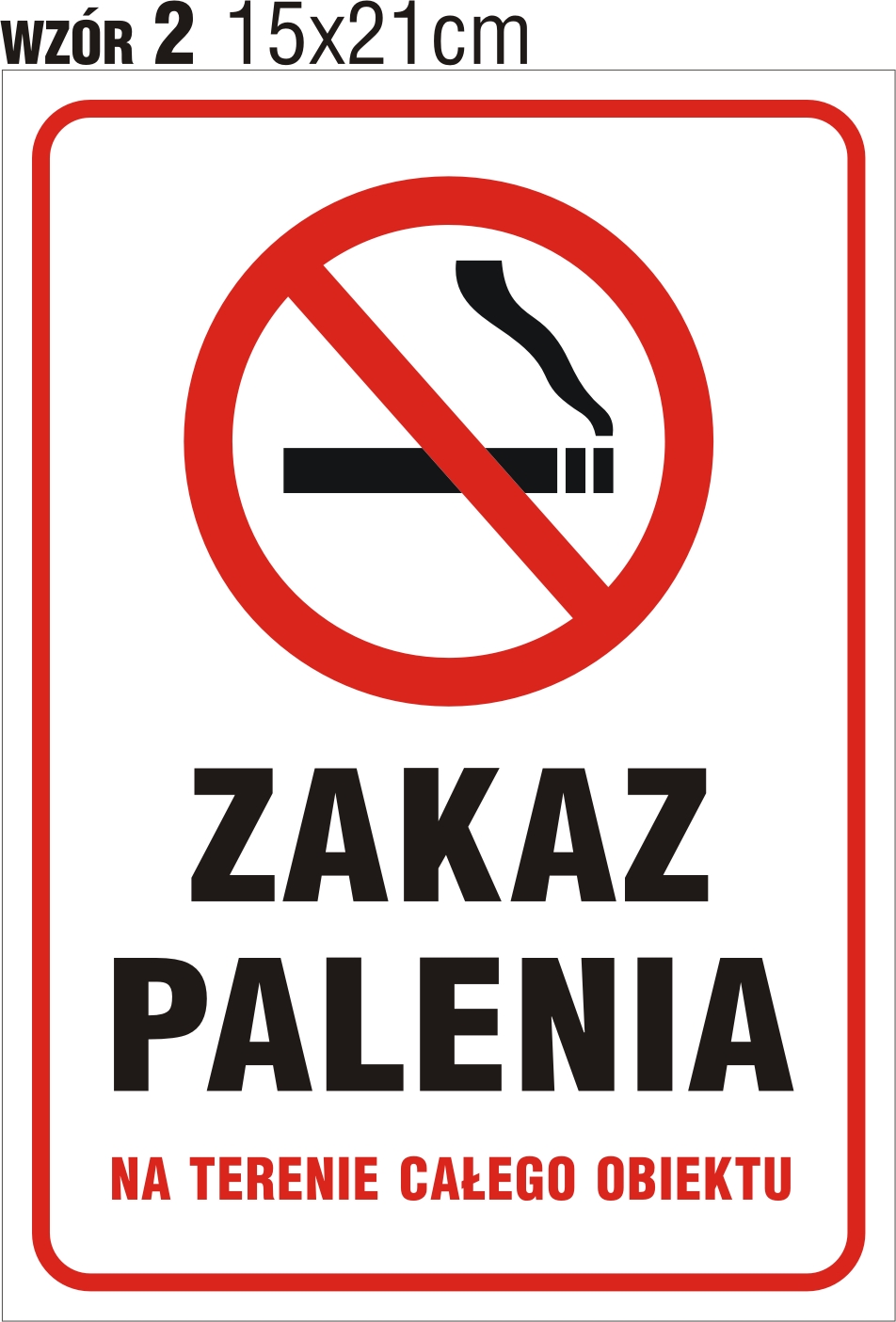 ZAKAZ PALENIA-TU WOLNO PALIĆ różne wzory tabliczek Marka inna