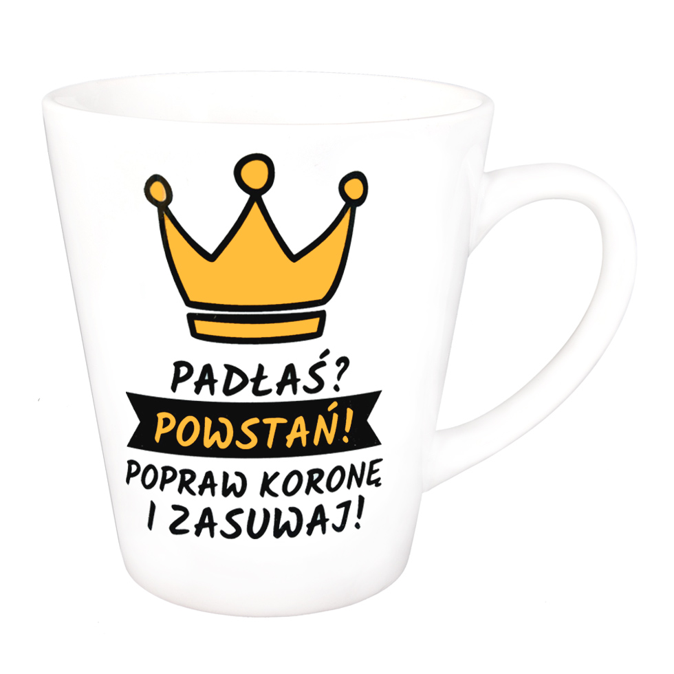 

Kubek Latte Padłaś Powstań! Prezent Dla Niej