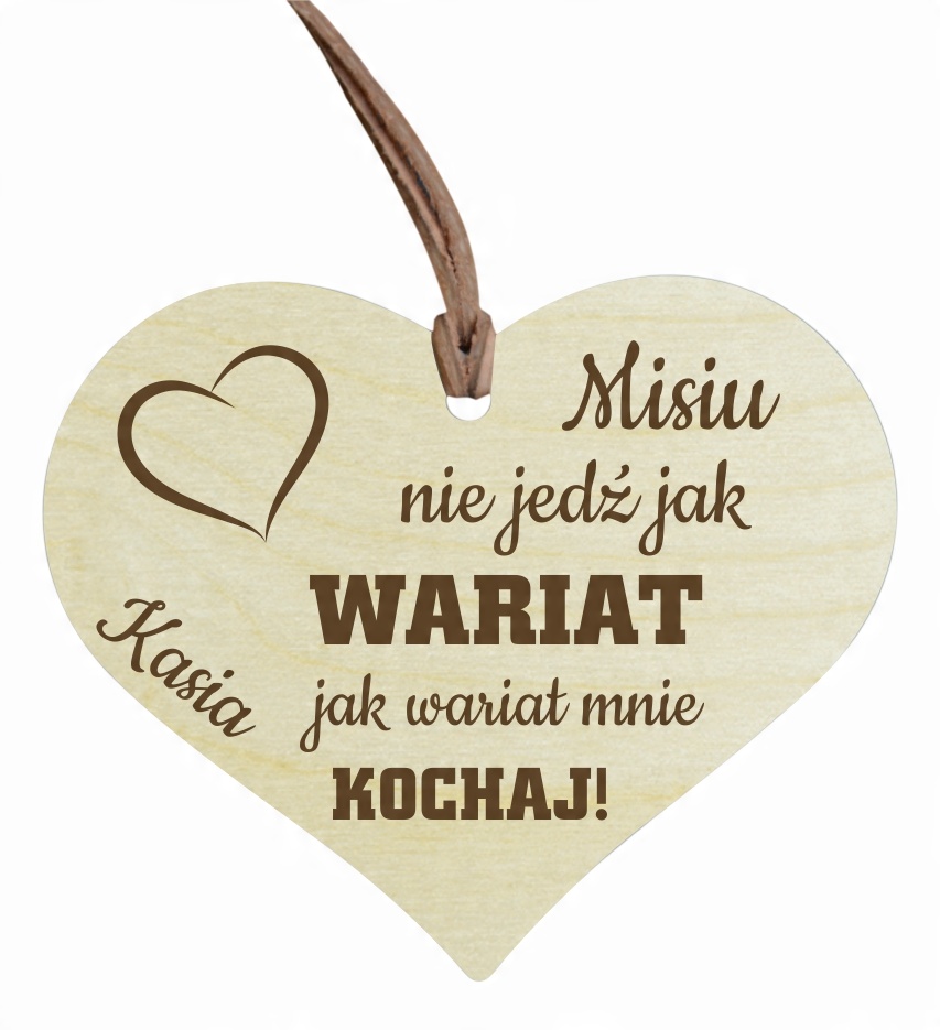 

Zawieszka do auta Kochanie zwolnij poszalejemy