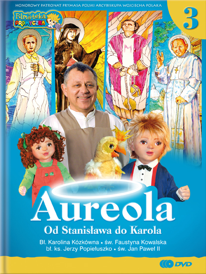 Aureola 3 Od Stanisława do Karola film DVD