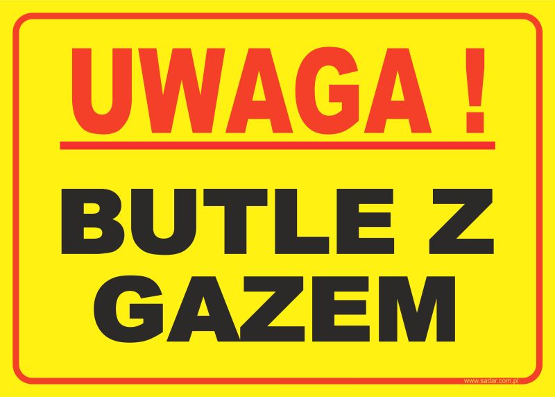 TABLICZKA UWAGA - BUTLE Z GAZEM 35X25 - PRODUCENT