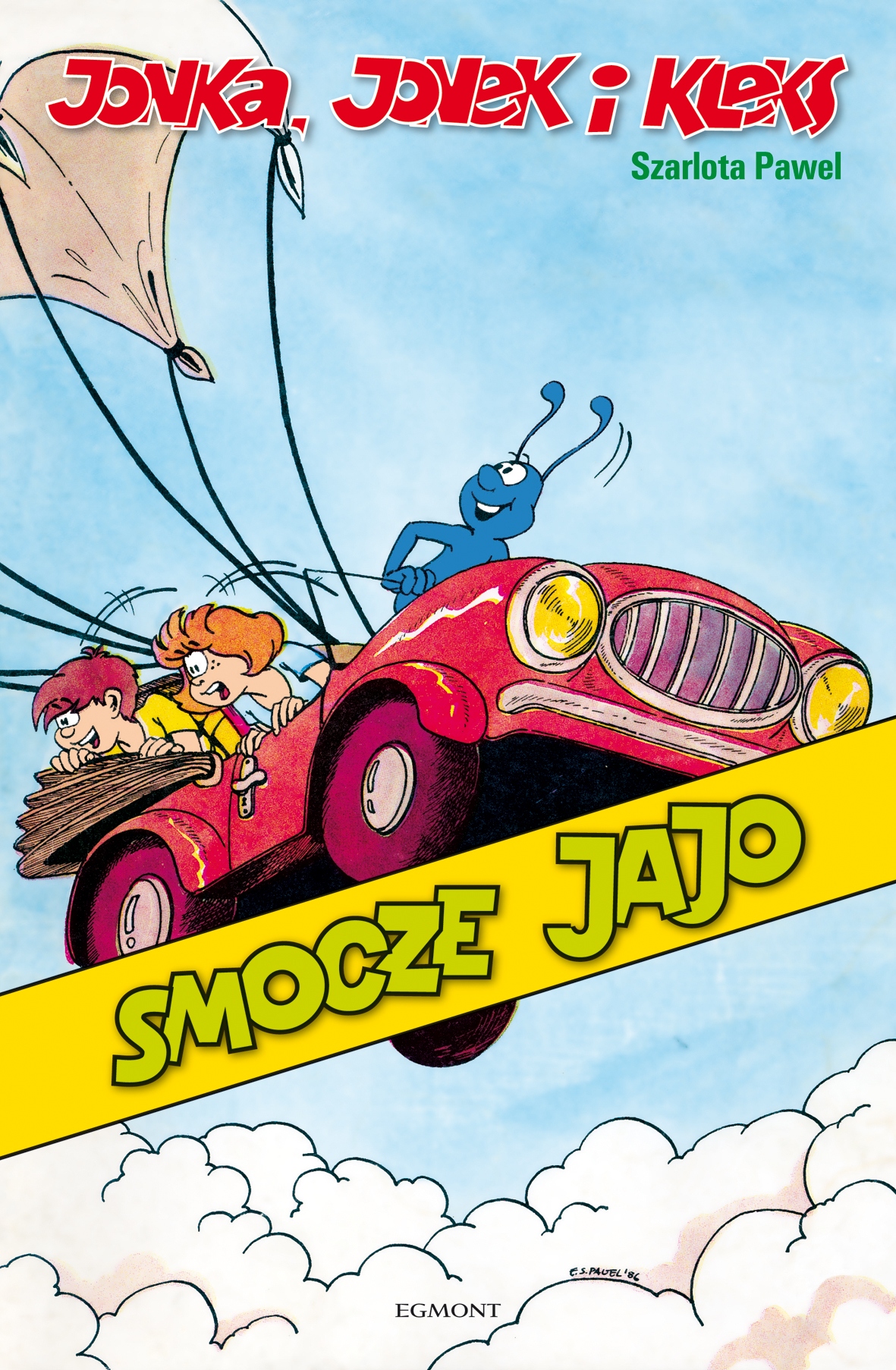 Jonka, Jonek i Kleks. Tom 4. Smocze jajo Szarlota Pawel miękka Egmont