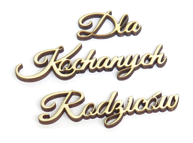 

Napis Ozdoba Decoupage Dla Kochanych Rodziców KZ50
