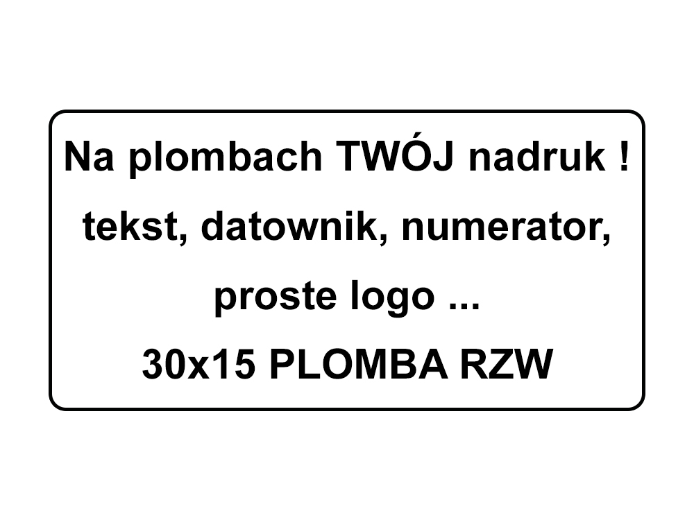 

Plomby Gwarancyjne Stickery 30x15 Folia Rzw