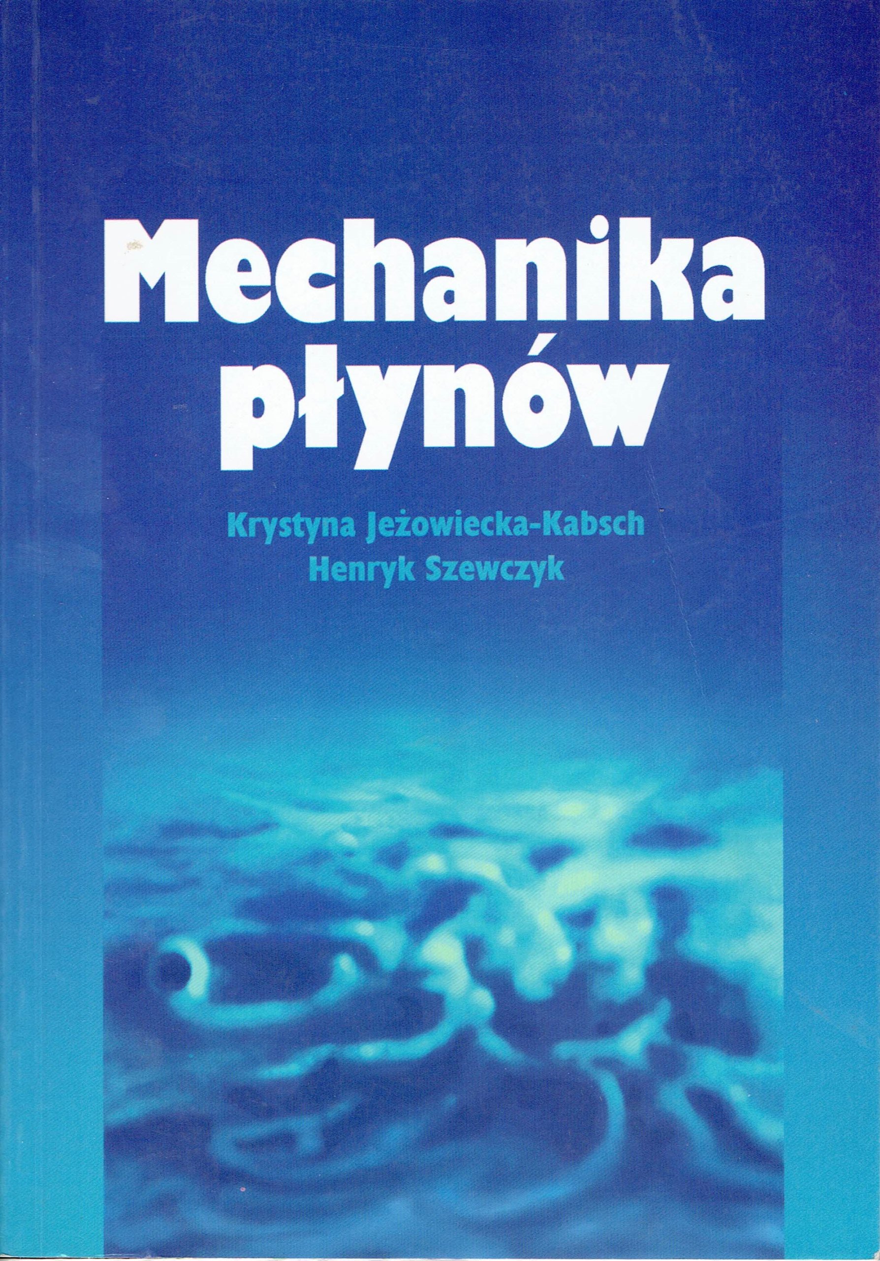 Mechanika Płynów Jeżowiecka Kabsch Szewczyk Pwr 7229574184