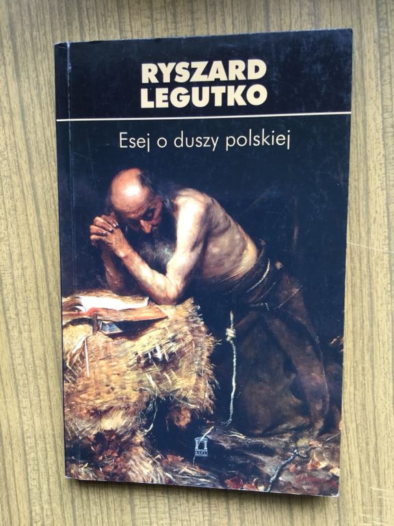 legutko esej o duszy polskiej