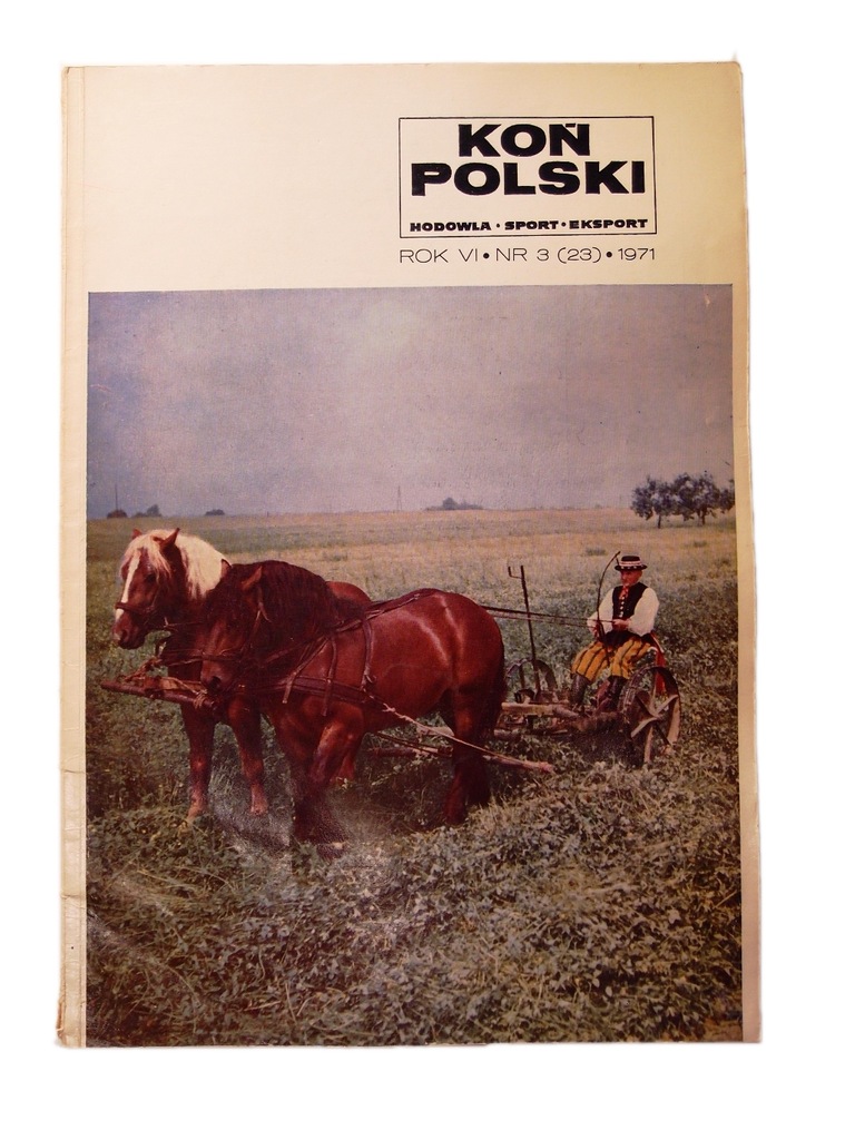 Czasopismo Koń Polski rok VI nr 3 (23) 1971