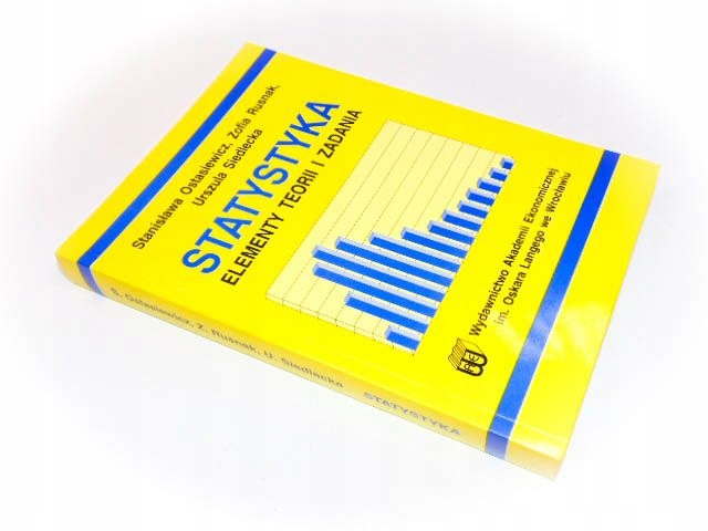 OSTASIEWICZ STATYSTYKA ELEMENTY TEORII I ZADANIA