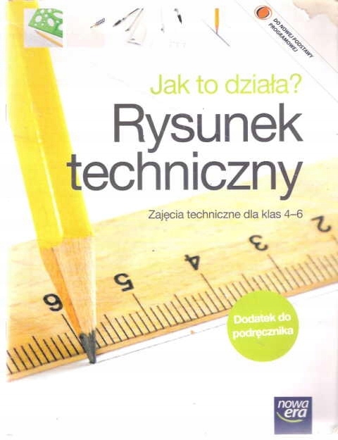 Jak To Działa Rysunek Techniczny Nowa Era