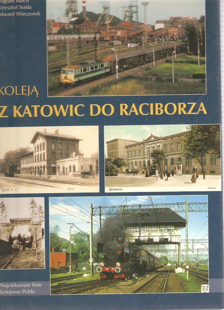 KELLER KOLEJĄ Z KATOWIC DO RACIBORZA UNIKAT BDB
