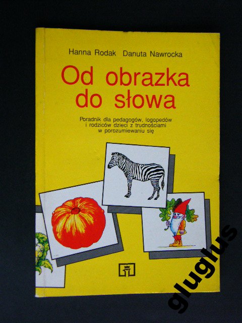 OD OBRAZKA DO SŁOWA RODAK NAWROCKA