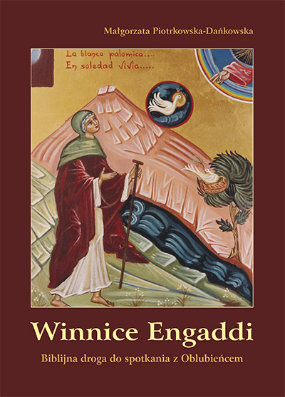 Winnice Engaddi. Biblijna droga do spotkania z...