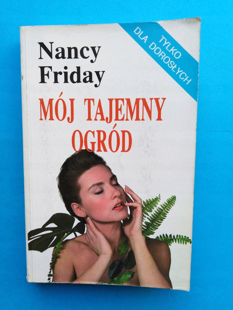 Nancy Friday Moj Tajemny Ogrod Marzenia Seksualne 7557431399 Oficjalne Archiwum Allegro