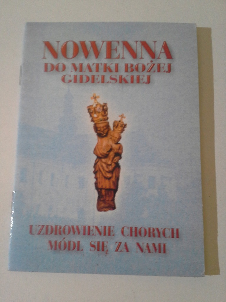 NOWENNA DO MATKI BOŻEJ GIDELSKIEJ