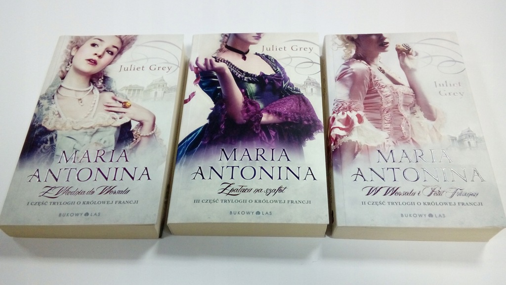 Maria Antonina tom 1,2,3 KOMPLET Juliet Grey _
