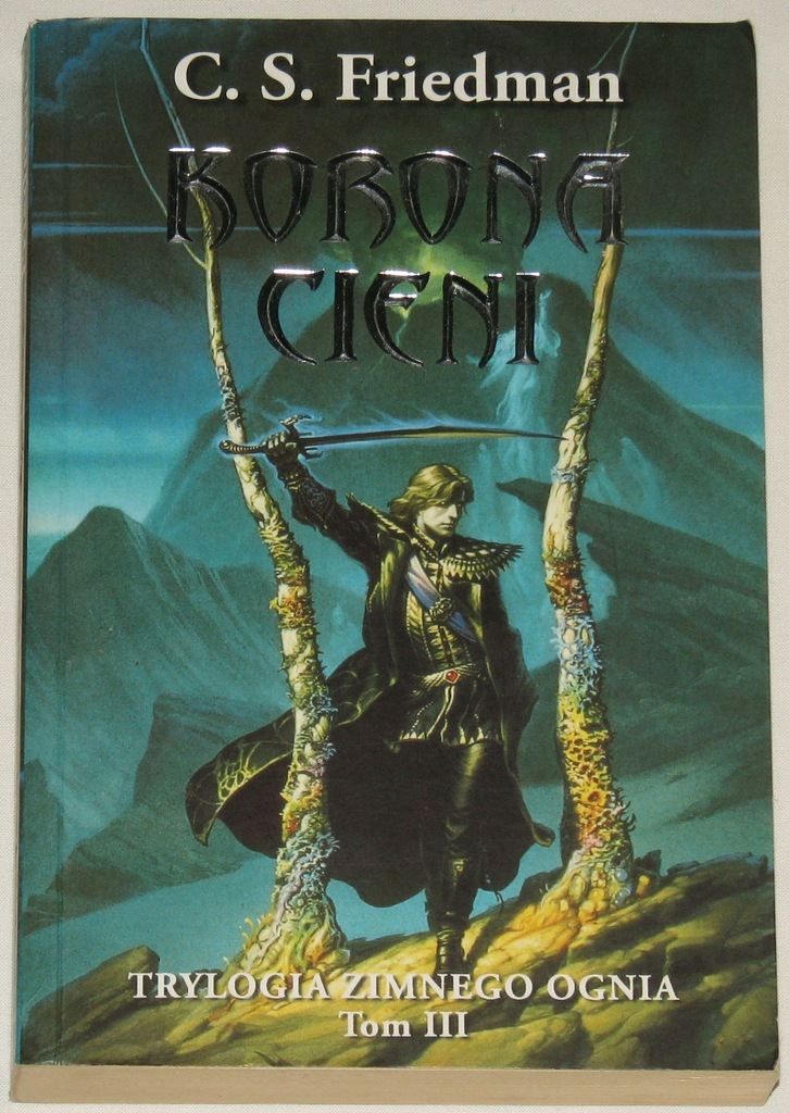 Korona Cieni - C.S. Friedman