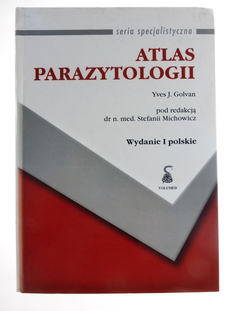 Atlas parazytologii - Yves J. Golvan /B0468/