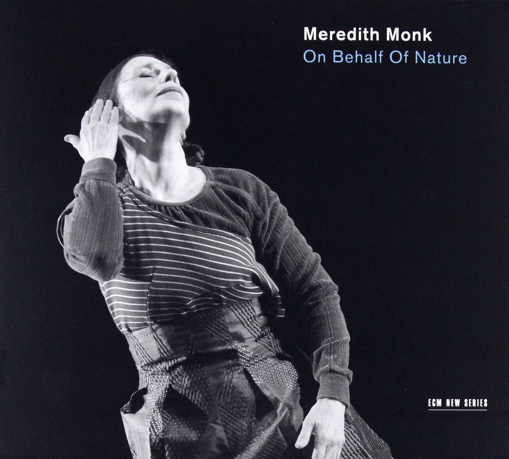 MEREDITH MONK: ON BEHALF OF NATURE [CD]