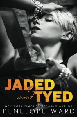 Penelope Ward Jaded and Tyed PENELOPE WARD