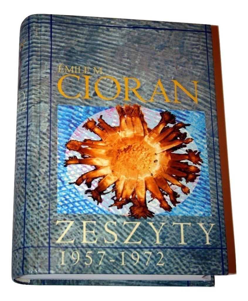 Emil Cioran - Zeszyty 1957-1972