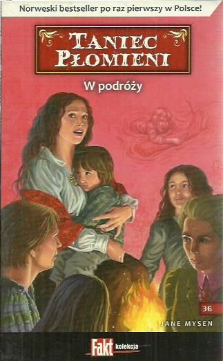 JANE MYSEN TANIEC PŁOMIENI 36 W PODRÓŻY