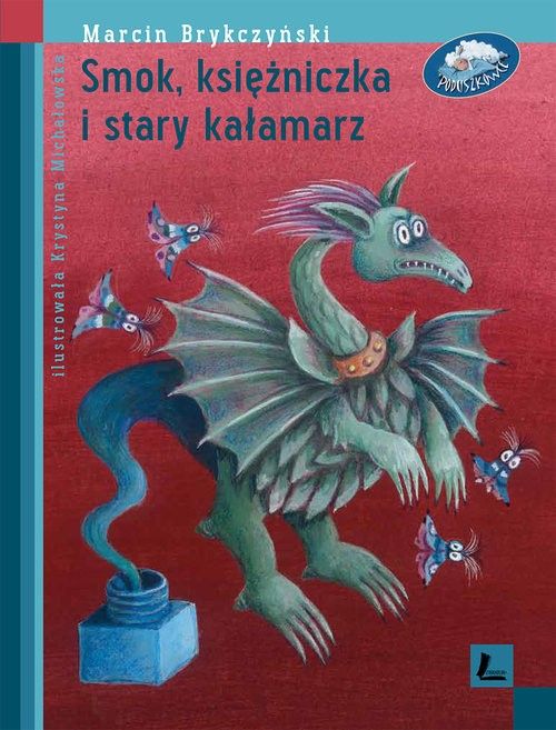 Smok księżniczka i stary kałamarz [Brykczyński Mar
